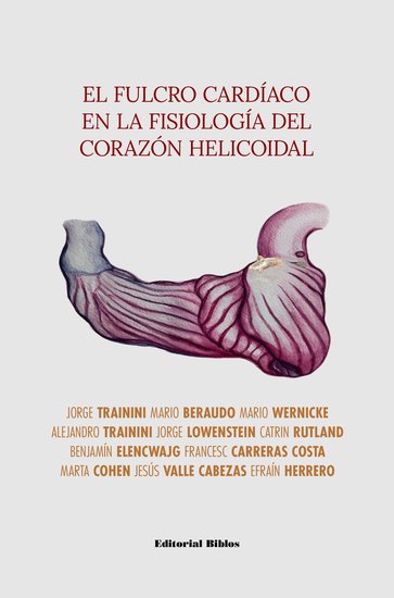 El fulcro cardíaco en la fisiología del corazón helicoidal - cover