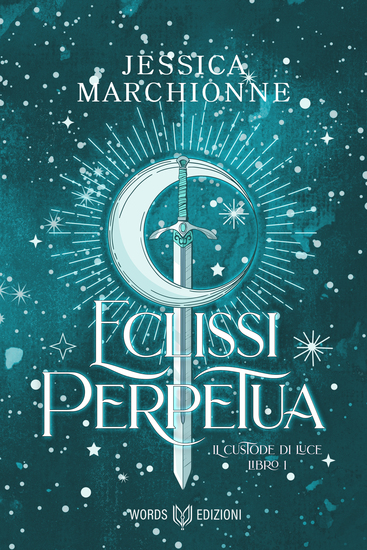 Eclissi Perpetua - Il Custode di Luce #1 - cover