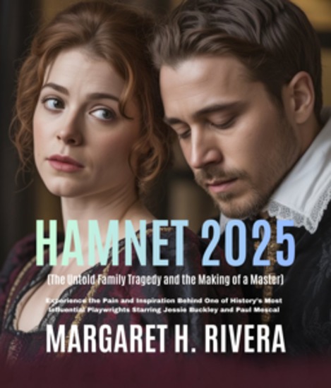 Hamnet 2025 (The Untold Family Tragedy and the Making of a Master) - Experience the Pain and Inspiration Behind One of History’s Most Influential Playwrights Starring Jessie Buckley and Paul Mescal - cover
