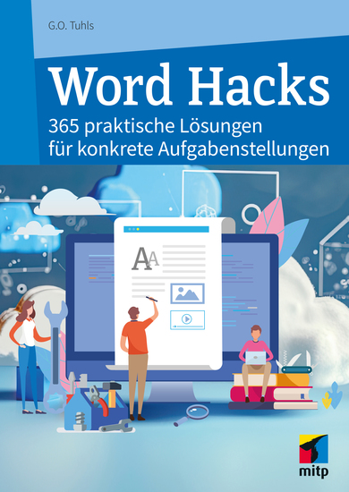 Word Hacks - 365 praktische Lösungen für konkrete Aufgabenstellungen - cover