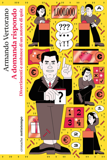 A domanda rispondo - Divertimenti e ambasce di un autore di quiz - cover