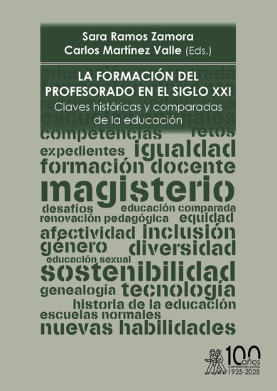 La formación del profesorado en el siglo XXI Claves históricas y comparadas de la educación - cover