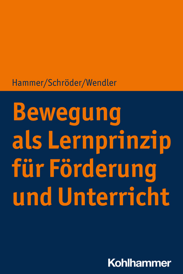 Bewegung als Lernprinzip für Förderung und Unterricht - cover