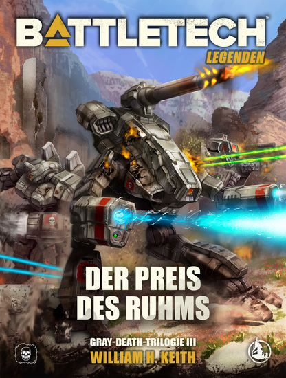 BattleTech Legenden 03 - Der Preis des Ruhms - Gray-Death-Trilogie 3 - cover