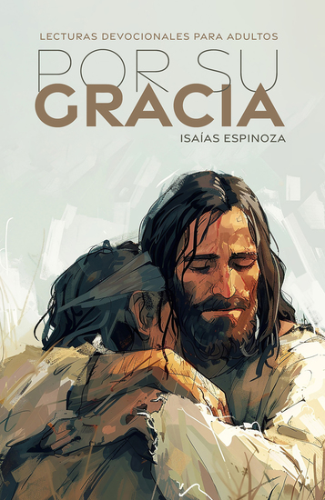 Por su Gracia - Lecturas devocionales para adultos - cover