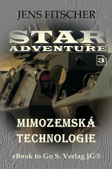 Mimozemská technologie (STAR ADVENTURE 3) - cover