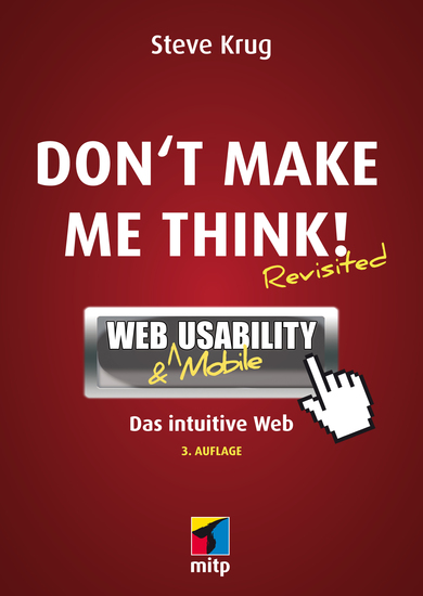 Don't make me think! - Web & Mobile Usability: Das intuitive Web - cover