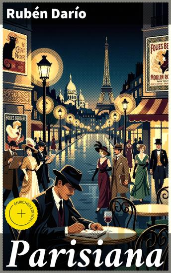 Parisiana - Edición enriquecida Relatos encantadores de la Belle Époque en París - cover