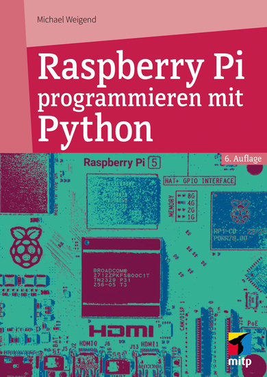 Raspberry Pi programmieren mit Python - Für Raspberry Pi 5 4 3 und Zero - cover