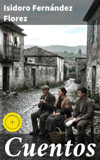 Cuentos - Edición enriquecida Explorando la sociedad y la comedia humana a través de inteligentes narrativas - cover