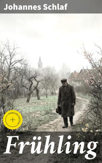 Frühling - Bereicherte Ausgabe Eine Ode an die Natur und menschliche Gefühle im Frühling - cover