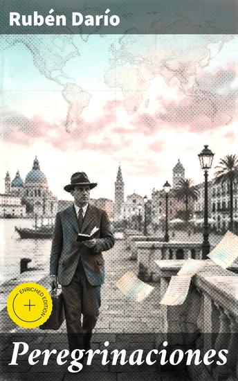 Peregrinaciones - Edición enriquecida Explorando el mundo a través de la poesía modernista - cover