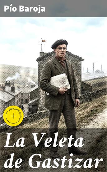 La Veleta de Gastizar - Edición enriquecida Identidad tradición y modernidad en Euskadi: La Veleta de Gastizar - cover
