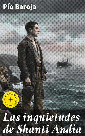 Las inquietudes de Shanti Andia - Edición enriquecida En busca de libertad y autenticidad en el País Vasco - cover