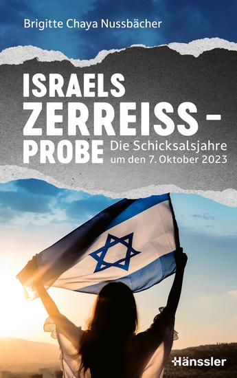 Israels Zerreißprobe - Die Schicksalsjahre um den 7 Oktober 2023 - cover
