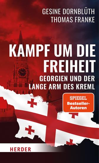 Kampf um die Freiheit - Georgien und der lange Arm des Kreml - cover