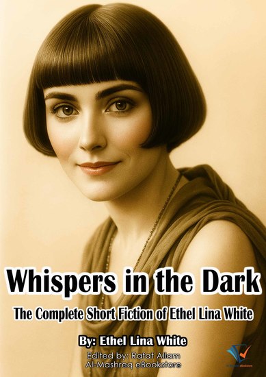 Whispers in the Dark - The Complete Short Fiction of Ethel Lina White - cover
