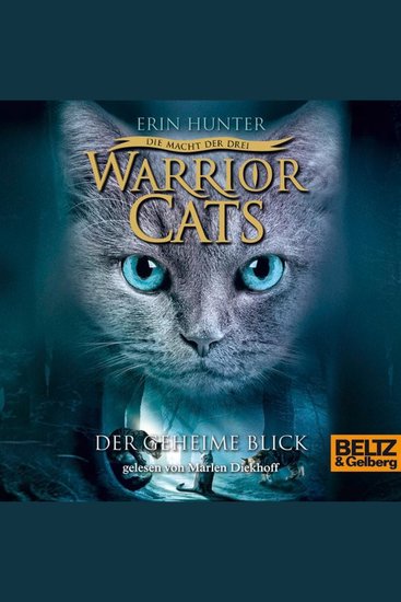 Warrior Cats - Die Macht der drei Der geheime Blick - Staffel III Folge 1 - cover