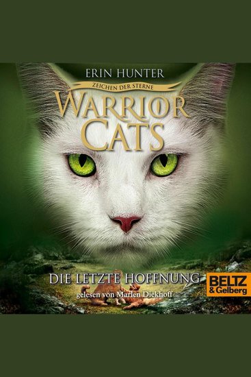 Warrior Cats - Zeichen der Sterne Die letzte Hoffnung - Staffel IV Band 6 - cover