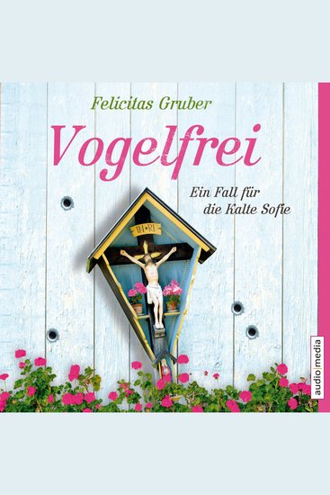 Vogelfrei - Ein Fall für die Kalte Sofie - cover