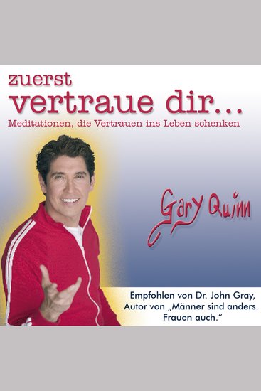 zuerst vertraue dir - Meditationen die Vertrauen ins Leben schenken - cover