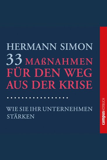 33 Maßnahmen für den Weg aus der Krise - Wie Sie Ihr Unternehmen stärken - cover