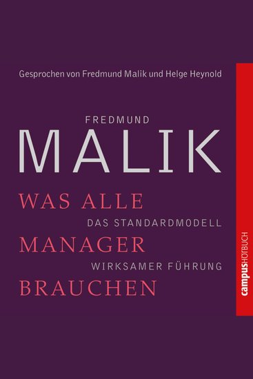 Was alle Manager brauchen - Das Standardmodell wirksamer Führung - cover