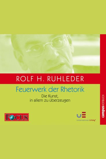 Feuerwerk der Rhetorik - Die Kunst in allem zu überzeugen - cover