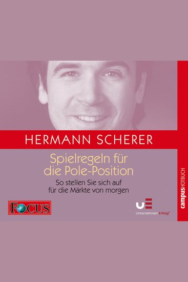 Spielregeln für die Pole-Position - So stellen Sie sich auf für die Märkte von morgen - cover