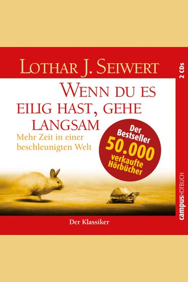 Wenn du es eilig hast gehe langsam - Mehr Zeit in einer beschleunigten Welt - cover