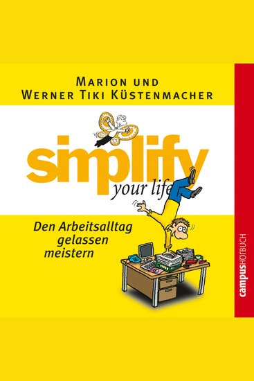 simplify your life - Den Arbeitsalltag gelassen meistern - cover