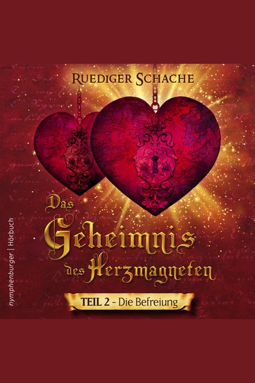 Das Geheimnis des Herzmagneten - Die Befreiung - cover