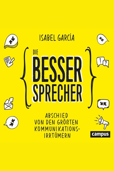 Die Bessersprecher - Abschied von den größten Kommunikationsirrtümern - cover