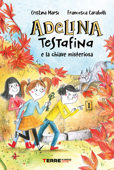 Adelina Testafina e la chiave misteriosa - cover