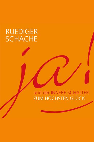 ja! und der innerer Schalter zum höchsten Glück - cover