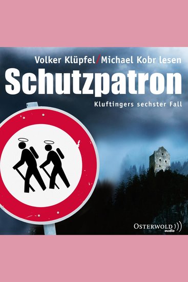 Schutzpatron (Ein Kluftinger-Krimi 6) - Kluftingers sechster Fall - cover