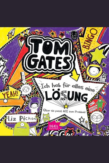 Tom Gates 5 Ich hab für alles eine Lösung (Aber sie passt nie zum Problem) - cover