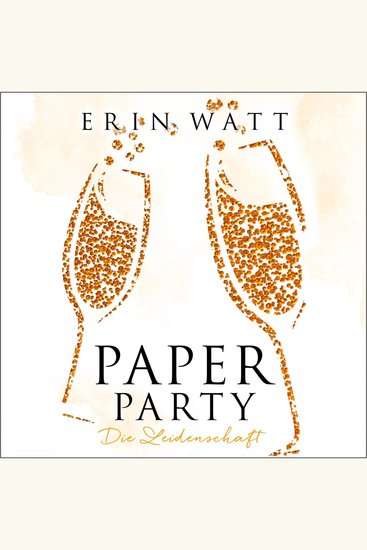 Paper Party (Paper-Reihe) - Die Leidenschaft | Band 3 & 5 - cover