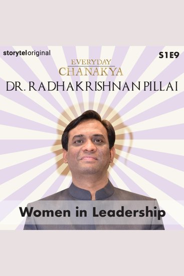 Everyday Chanakya | Women in Leadership S01E09 - cover