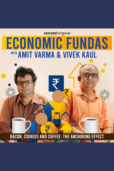 Economic Fundas Episode 4 - Bacon Cookies and Coffee: The Anchoring Effect - cover