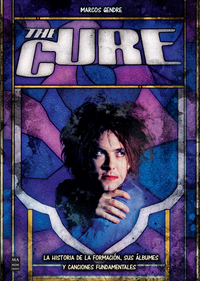 The Cure - La historia de la formación sus álbumes y canciones fundamentales
