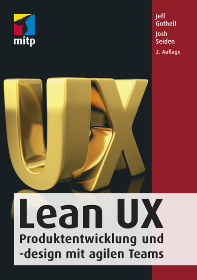 Lean UX - Produktentwicklung und -design mit agilen Teams - cover