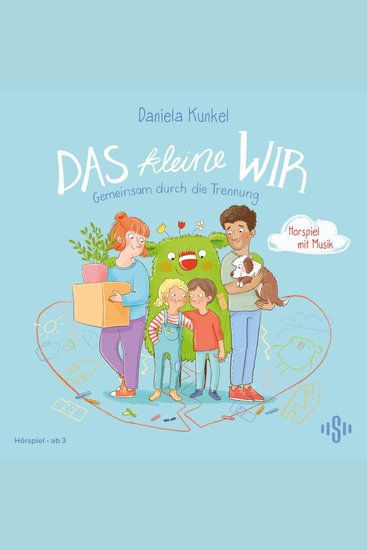 Das kleine WIR | Gemeinsam durch die Trennung - Bietet Unterstützung für betroffene Familien - cover