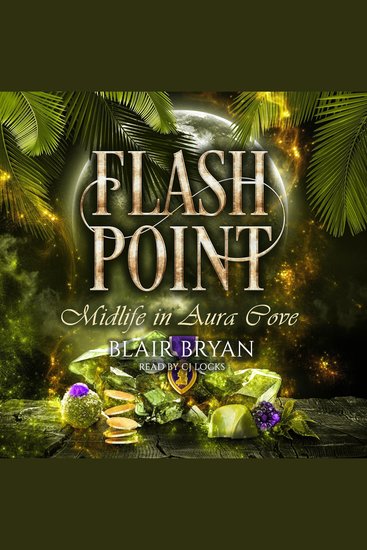 Flash Point - Midlife in Aura Cove Book 4 - cover