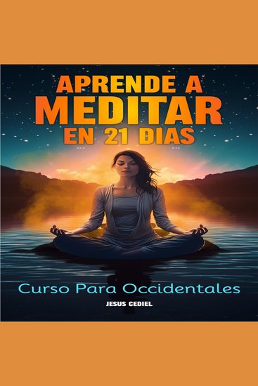 APRENDE A MEDITAR EN 21 DÍAS - Curso para occidentales - cover