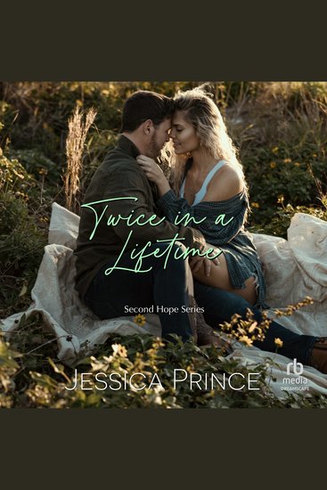 Twice in a Lifetime - A Small Town Second Chance Romance - cover