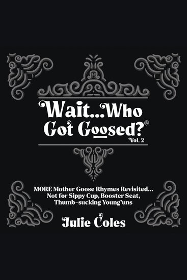 WaitWho Got Goosed™ Vol 2 - cover