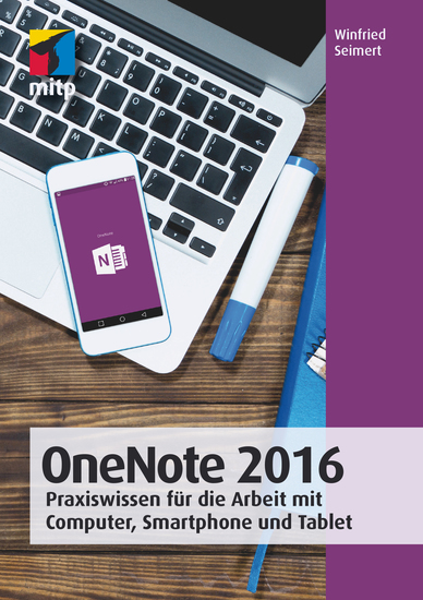 OneNote 2016 - Praxiswissen für die Arbeit mit Computer Smartphone und Tablet - cover