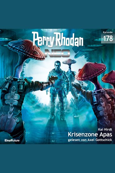 Perry Rhodan Neo 178: Krisenzone Apas - Staffel: Die Blues - cover