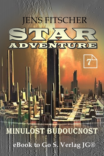 Minulost Budoucnost (STAR ADVENTURE 7) - cover